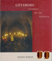 Göteborg trampar på sin historia
